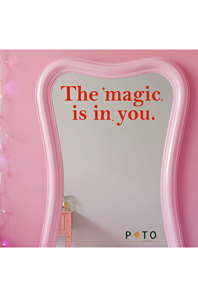 Pato Design ''The magic is in you.'' Kırmızı Ayna Etiket Sticker | 15 x 7 cm