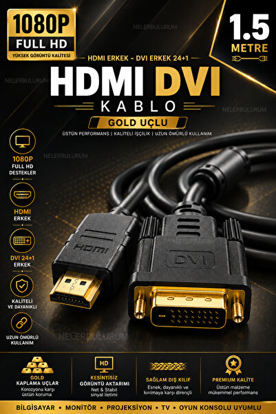 nelerbulurum YÜKSEK KALİTELİ 1.5 METRE HDMI - DVI ERKEK 24+1 ÇEVİRİCİ 1080P F...