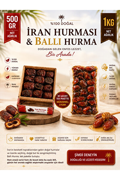 Hurma Kervanı İran Hurması 500 GR ve Ballı Hurma 1 KG Ekonomik Avantaj Paketi