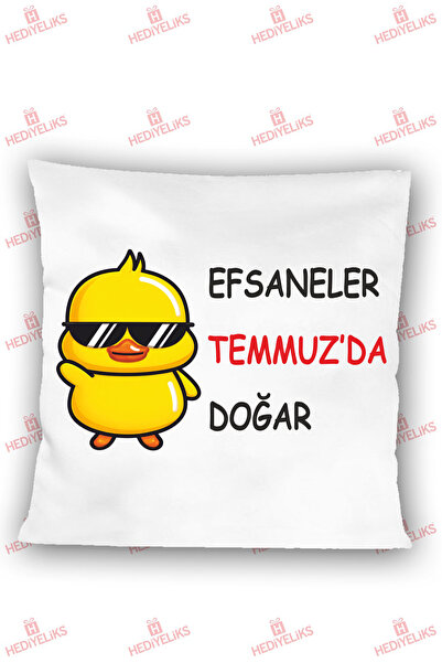 HEDİYELİKS Efsaneler Temmuz'da Doğar Baskılı Doğum Günü Hediyesi Yastık