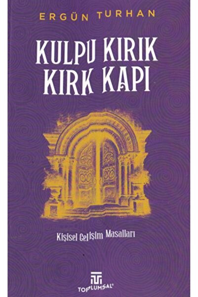 Toplumsal Kitap Kulpu Kırık Kırk Kapı