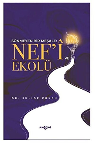 Akçağ Yayınları Nef'I and His School
