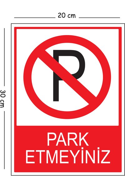 Mayeka Metal Park Etmeyiniz 20x30 Cm A4 Uyarı İş Güvenliği Levhası