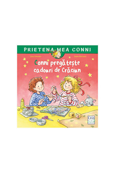 Editura Casa Conni Prepares Christmas Gifts, Liane Schneider - Casa Publishin...