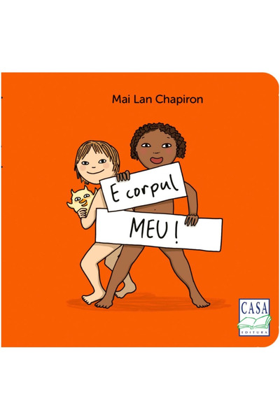 Editura Casa E corpul meu!