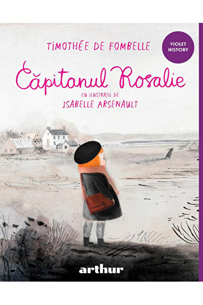 Editura Art Captain Rosalie, Timothée de Fombelle - Art Publishing House