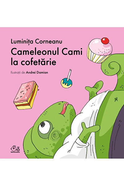 Editura Art The Chameleon Cami at the Confectionery, Luminița Corneanu - Art ...