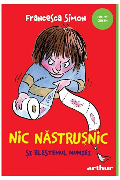 Editura Art Naughty Nicholas and the Mummy's Curse, Francesca Simon - Art Pub...