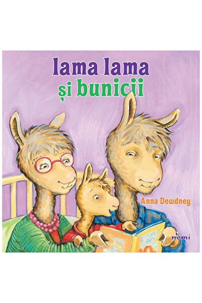 Nemira Lama Llama și bunicii - Anna Dewdney