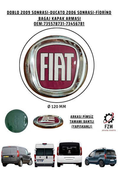 FZW FIAT DBY DOBLO 2009>/DCT DUCATO 2006>/FİORİNO BAGAJ ARMASI (LOGOSU) 120MM Ø ÇAP 735578731-735456781