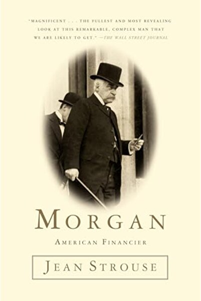 Random House Trade Paperbacks Morgan American Financier