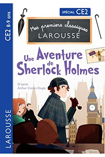 Larousse Une Aventure De Sherlock Holmes Dapres Arthur Conan Doyle Ce2