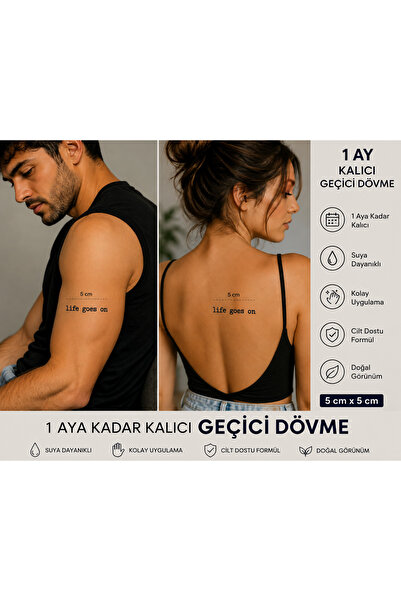 medink tattoo 1 Ay Kalıcı 24 Saat Sonra Kararan Life goes on yazılı Mınımal m...