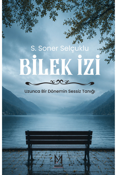 Ceres Yayınları Bilek İzi S. Soner Selçuklu