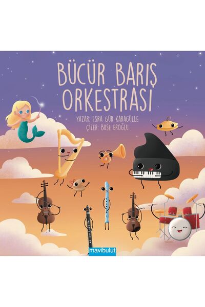 Mavi Bulut Yayıncılık Bücür Barış Orkestrası