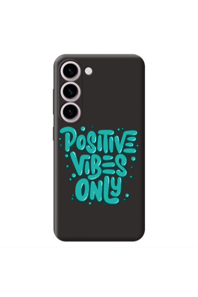 Other Samsung S23 Plus Positive Vibes Only Black Colored Silicone TPU Θήκη