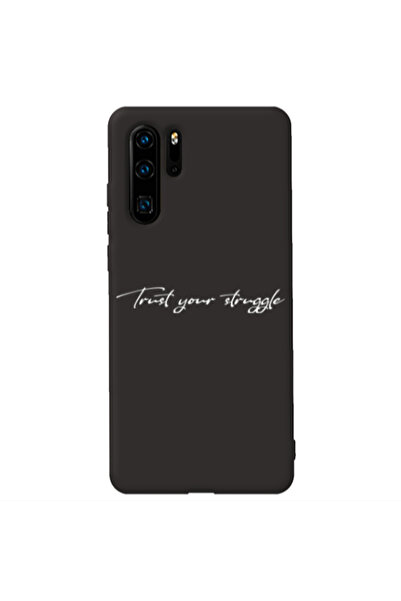 Other Huawei P30 Pro Trust your struggle Black Colored Silicone TPU Θήκη