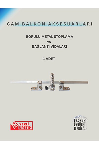 CADDE CAM BALKON BORULU METAL CAM STOPLAMA
