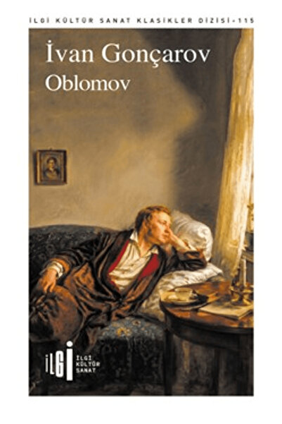 İlgi Kültür Sanat Yayınları Oblomov / İvan Aleksandroviç Gonçarov / / 9786257...