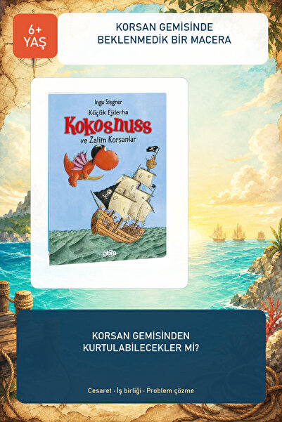 Abm Yayınevi Küçük Ejderha Kokosnuss Zalim Korsanlar 6+ Yaş Macera Temalı Çoc...