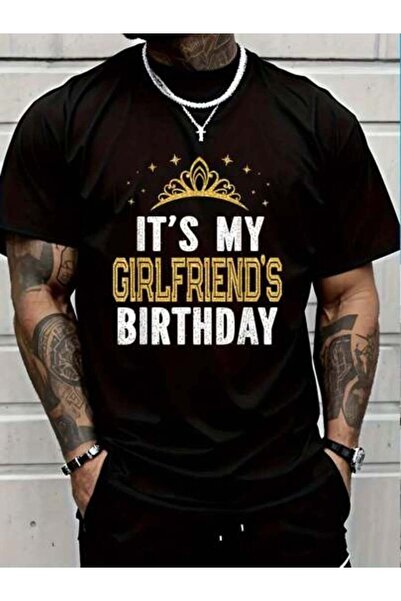 799 100% Cotton It's My Girlfriend's Birthday T-Shirt Women's Men Graphic Tee