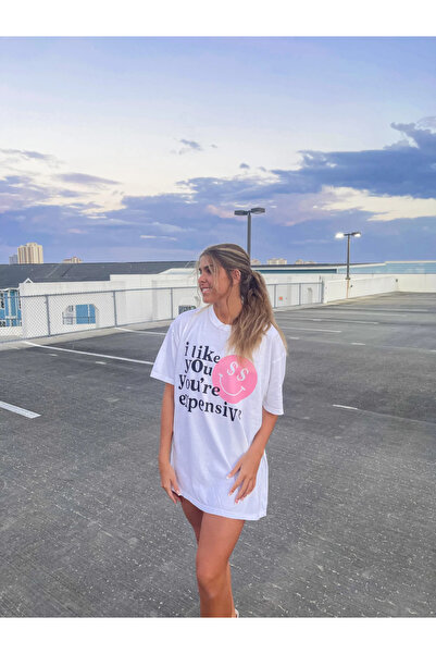 Grafftee Clothing I Like You'Re Expensive Printed Unisex Oversize T-Shirt