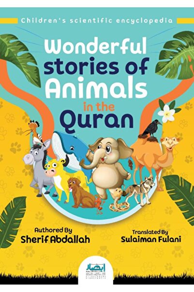 Dawah Cornor Bookstore Wonderful Stories of Animals in the Qur’an