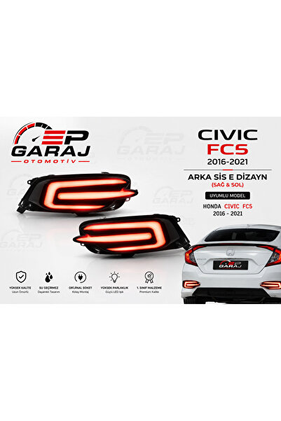 EP GARAJ OTOMOTİV Honda Civic FC5 2016-2021 Uyumlu Arka Sis E Dizayn LED Stop...