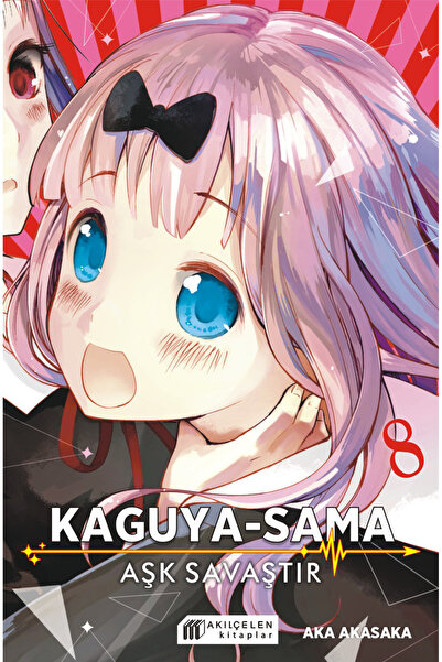 Akılçelen Kaguya Sama - Aşk Savaştır 8