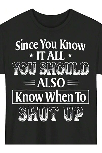 26LIK تي شيرت رجالي بطبعة 'Since You Know It, Shut Up' ممتع، بأكمام قصيرة، أس...
