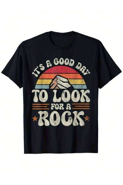 135 تي شيرت رجالي بطبعة "It's Good Day To Look For A Rock" للمهندس الجيولوجي ...
