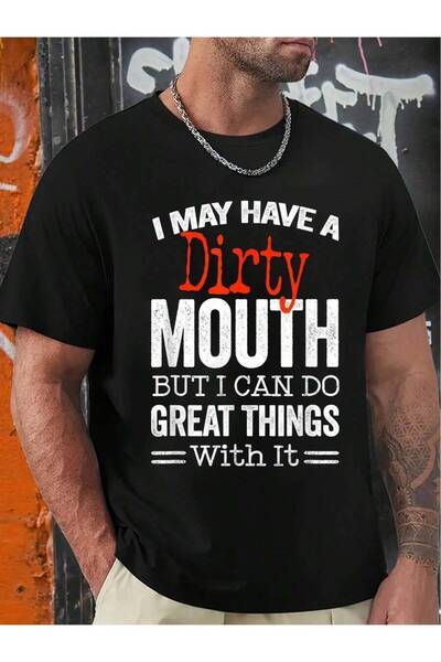 4CR Men's & Unisex Funny I Might Have A Dirty Mouth Slogan T-Shirt - 100% Pur...