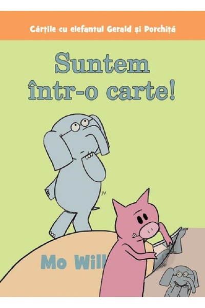 Grupul Editorial Art Suntem intr-o carte! - Mo Willems