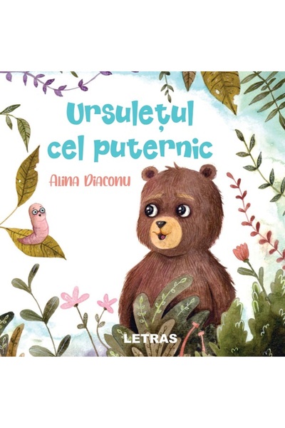 Letras Ursuletul cel puternic - Alina Diaconu