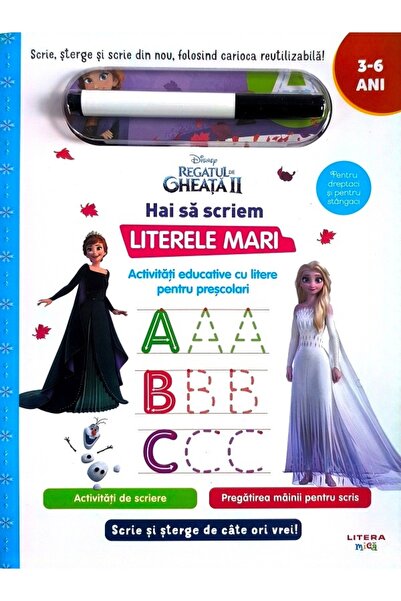 Litera Regatul de gheata II. Hai sa scriem literele mari. Scrie si sterge