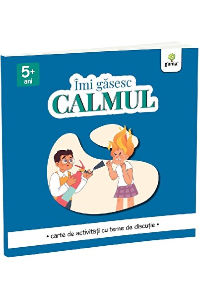 Gama Imi gasesc calmul. Carte de activitati cu teme de discutie
