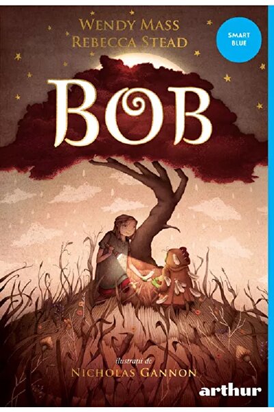 Grupul Editorial Art Bob - Wendy Mass, Rebecca Stead
