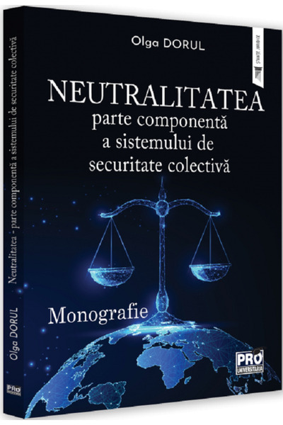 Pro Universitaria Neutralitatea: parte componenta a sistemului de securitate ...