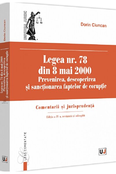 Universul Juridic Legea nr. 78 din 8 mai 2000: Prevenirea, descoperirea si sa...