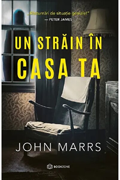 Bookzone Un strain in casa ta - John Marrs