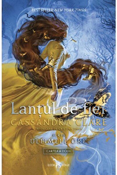 LEDA Lantul de fier. Seria: Ultimele ore Vol.2 - Cassandra Clare