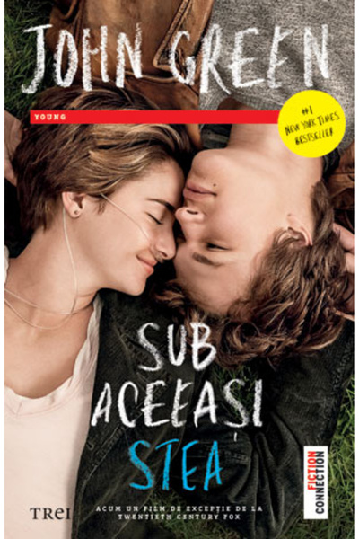 Trei Sub aceeasi stea - John Green