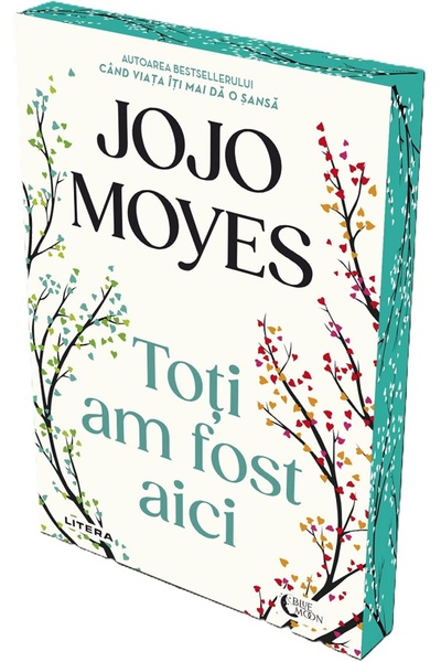 Litera Toti am fost aici - Jojo Moyes