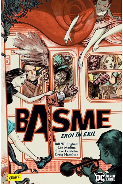 Grupul Editorial Art Basme Vol.1: Eroi in exil - Bill Willingham, Lan Medina,...
