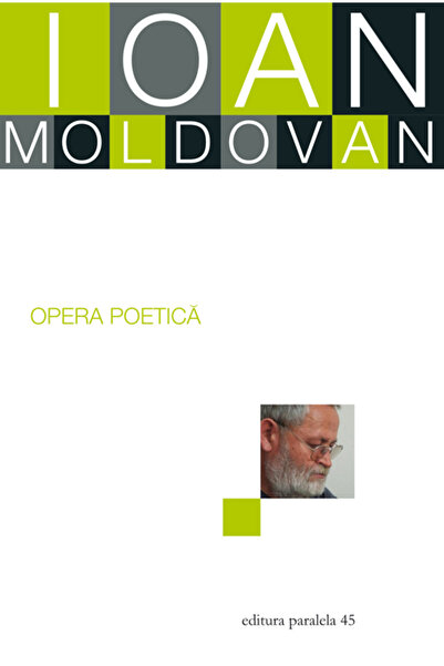 Paralela 45 Opera poetica - Ioan Moldovan