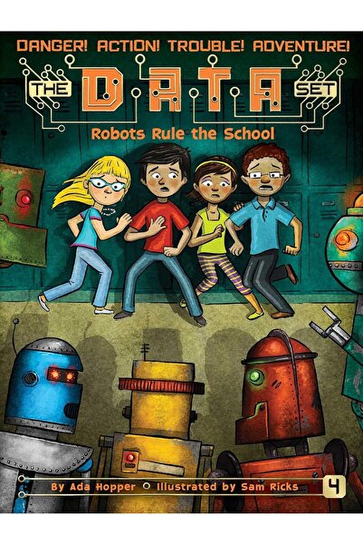 Little Simon Robots Rule the School (Volume 4)