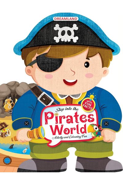 Dreamland Publications Step into the Pirates World - Activity and Colouring F...