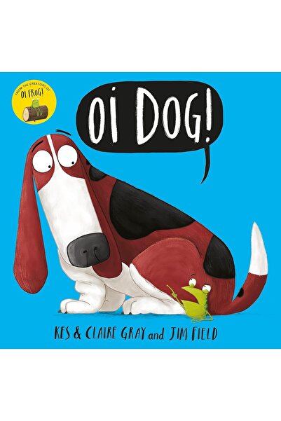 Hodder Children's Books Oi Dog!