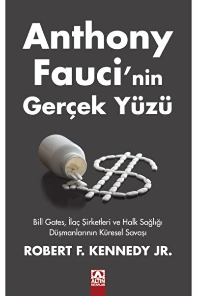 Karınca Yayınları Anthony Faucı’nin Gerçek Yüzü