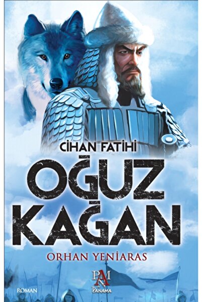 Panama Yayıncılık Cihan Fatihi Oğuz Kağan